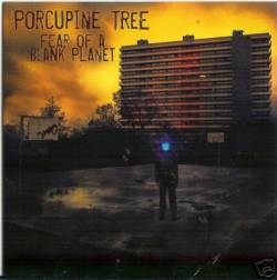 Porcupine Tree : Fear of a Blank Planet (Single)